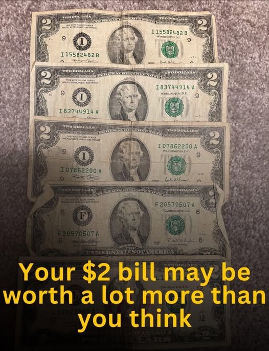 Got $2 bills? They may be worth more than you think!