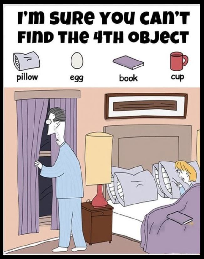 Look for the book, egg, cup, and pillow