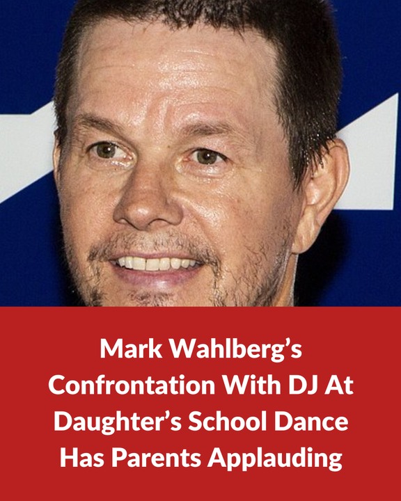 Mark Wahlberg’s Confrontation With DJ At Daughter’s School Dance Has Parents Applauding