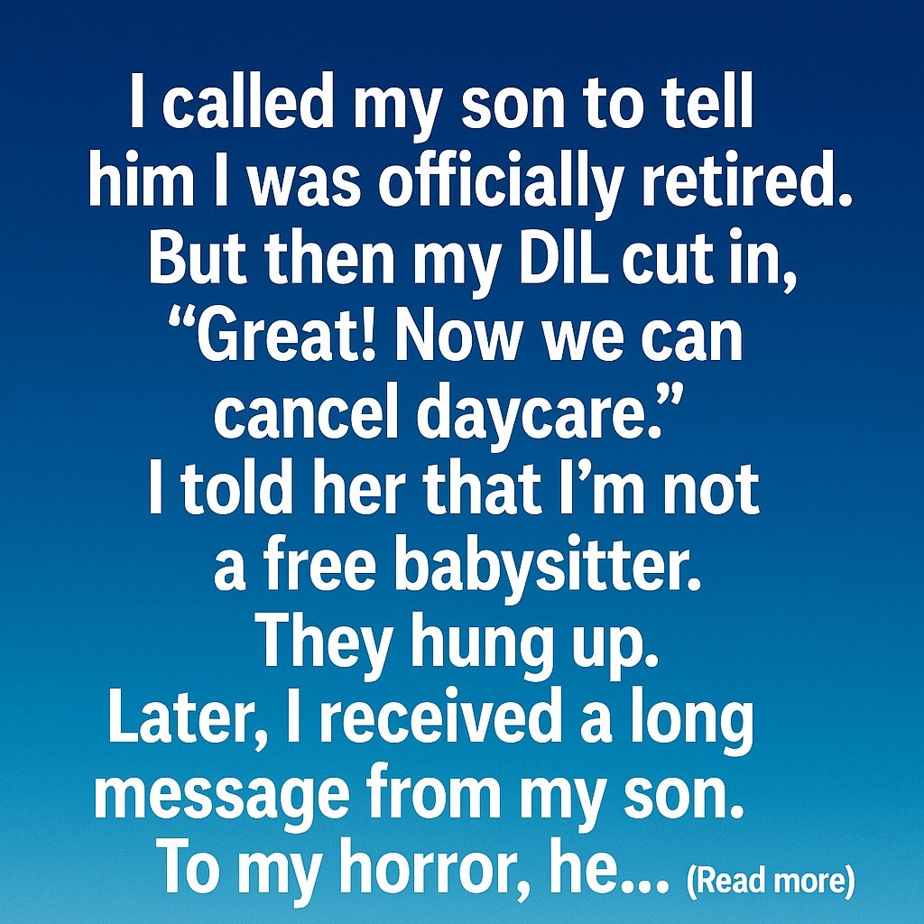 When I Retired, My Family Expected Too Much — Here’s How I Responded