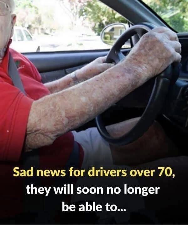 Sad news for drivers over 70, they will soon no longer be able to… see more