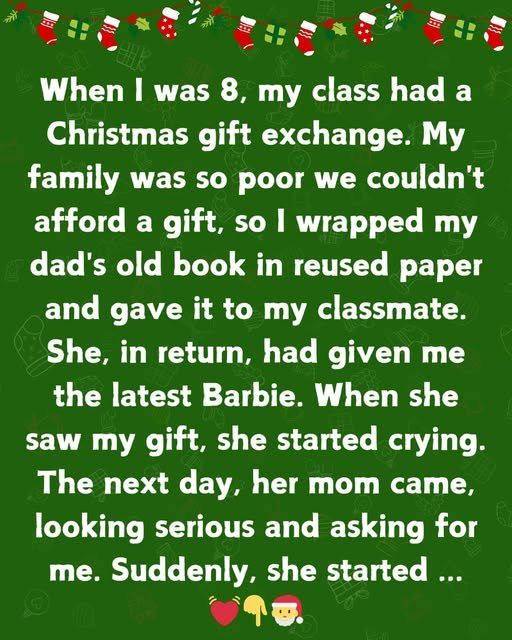 When I was 8, my class had a Christmas gift exchange.