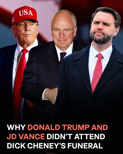 The reason Donald Trump and JD Vance missed Dick Cheney’s funeral explained