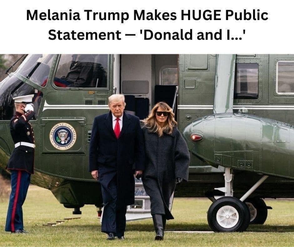Melania Trump Makes Significant Public Statement, Unexpected Change on the Horizon