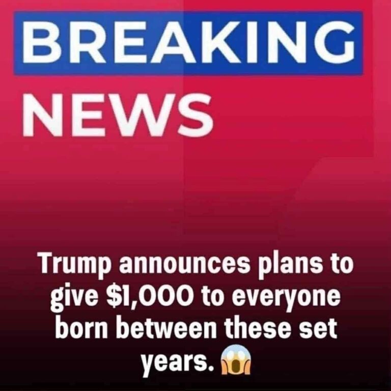 A ,000 Surprise from Trump—Check If Your Birth Year Is on the List